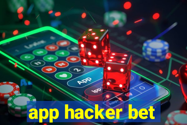 app hacker bet